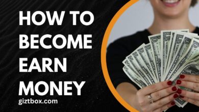 How To Become Earn Money