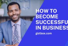 how to become successful in business